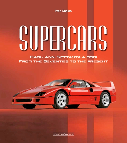 Паперова книга «Supercars From the Seventies to the Present», автор Іван Сцелса - фото №1