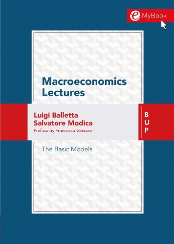 Паперова книга «Macroeconomics Lectures: The Basic Models», авторів Луїджі Балетта, Сальваторе Модіка - фото №1