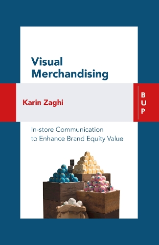 Бумажная книга «Visual Merchandising: In-store Communication to Enhance Customer Value», автор Карин Заги - фото №1