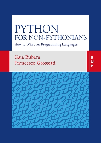 Паперова книга «Python for non-Pythonians: How to Win Over Programming Languages», авторів Франческо Гроссетті, Ґая Рубера - фото №1