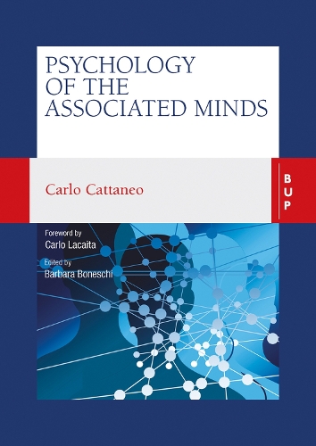 Бумажная книга «Psychology of the Associated Minds: Lectures at the Lombard Institute of Sciences, Letters and Arts», автор Карло Каттанео - фото №1