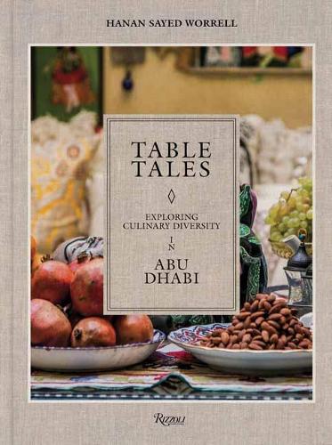 Паперова книга «Table Tales: Exploring Culinary Diversity in Abu Dhabi», автор Ханан Саїд Воррелл - фото №1