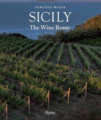 Бумажная книга «Sicily : The Wine Route», авторов Мацца Самуэле, Риккардо Котарелла - фото №1