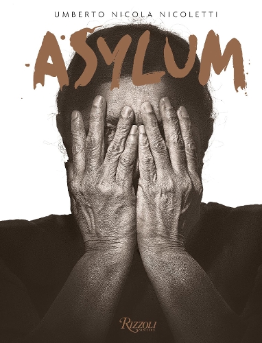 Бумажная книга «Asylum», авторов Филиппо Гранди, Никола Николетти - фото №1