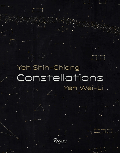 Бумажная книга «Constellations: Yeh Shih-Chiang, Yeh Wei-Li», авторов Чанг Цонг-Зунг, Йе Вей-Ли - фото №1
