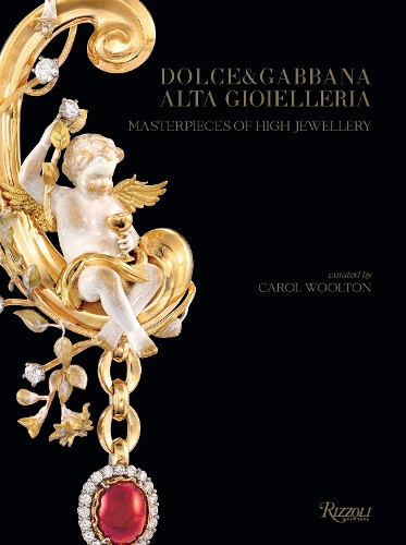 Паперова книга «Dolce & Gabbana Alta Gioielleria: Masterpieces of High Jewellery», автор Керол Вултон - фото №1