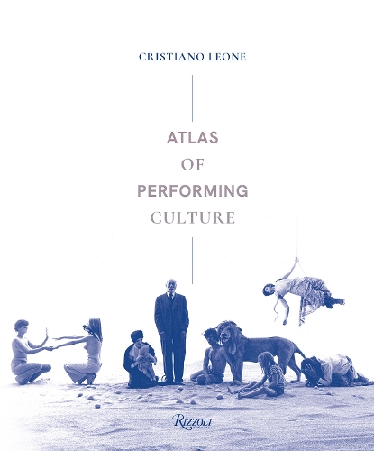 Бумажная книга «Atlas of Performing Culture», автор Кристиано Леоне - фото №1