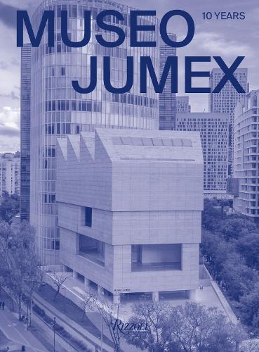 Бумажная книга «MUSEO JUMEX: 10 Years», авторов Джефф Кунс, Мелани Смит - фото №1