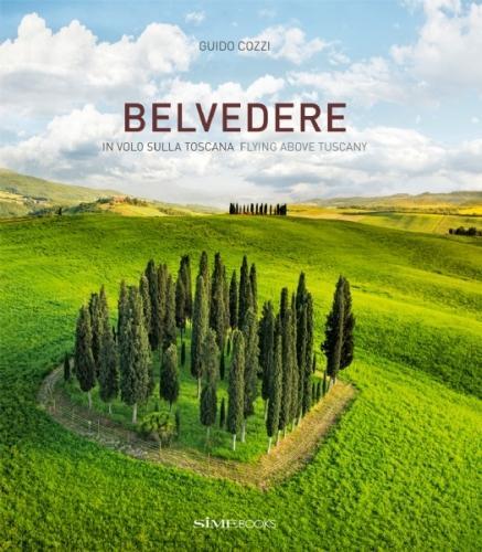 Бумажная книга «Belvedere: In volo sulla Toscana - Flying above Tuscany», автор Гвидо Коцци - фото №1
