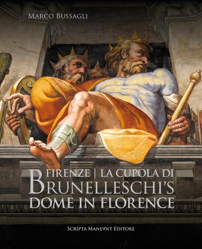 Бумажная книга «Brunelleschi’s Dome in Florence», авторов Марко Буссагли Буссагли, Мина Грегори, Тимоти Вердон - фото №1