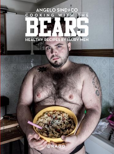Паперова книга «Cooking With The Bears: Healthy Recipes by Hairy Men», автор Анджело Сіндако - фото №1