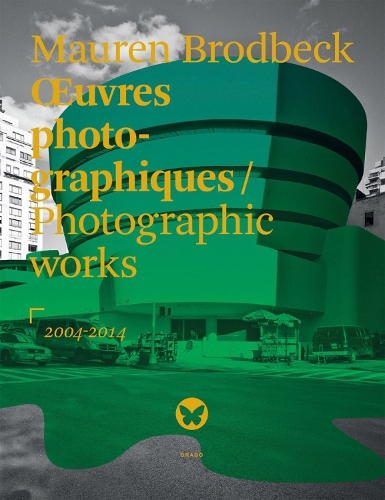 Бумажная книга «Oeuvres Photographiques / Photographic Works: 2004-2014», автор Морин Бродбек - фото №1