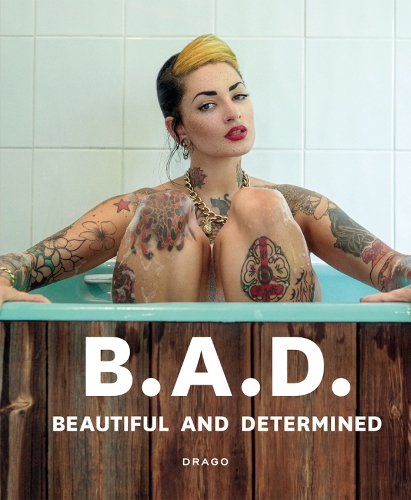 Паперова книга «B.A.D. Beautiful And Determined», авторів Алессандра Тісато, Еріка З. Фігабомба - фото №1