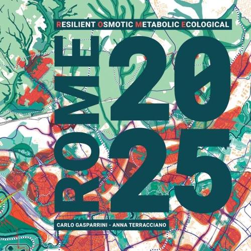 Паперова книга «R.O.M.E 2025: Resilient Osmotic Metabolic Ecological», автор Карло Гаспарріні - фото №1