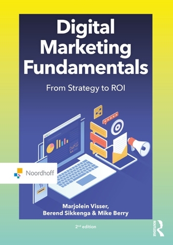 Паперова книга «Digital Marketing Fundamentals: From Strategy to ROI», автор Марджолейн Віссер - фото №1