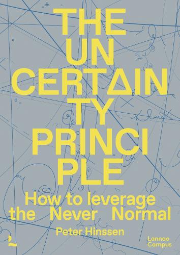 Paper book «The Uncertainty Principle: Riding the Waves of the Never Normal», author Peter Hinssen - фото №1