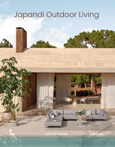 Бумажная книга «Japandi Outdoor Living», авторов Лайла Ритберген, Марлус Снейдер - фото №1