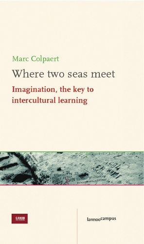 Бумажная книга «Where Two Seas Meet: Imagination, The Key to Intercultural learning», автор Марк Колпаерт - фото №1