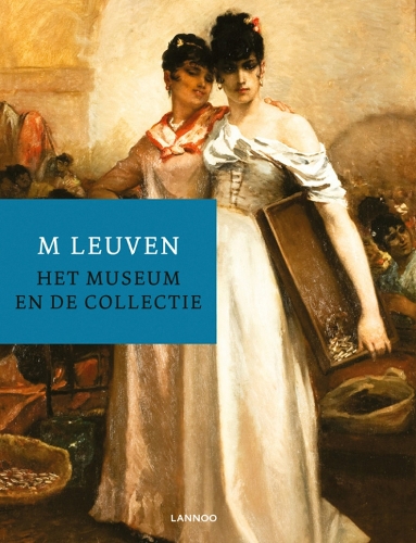Бумажная книга «M Leuven: The museum and its collection», автор Lannoo Publishers - фото №1