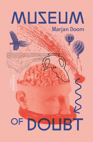 Бумажная книга «Museum of Doubt: A modest manifesto by a science curator», автор Марьян Дум - фото №1