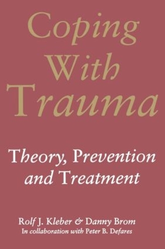 Паперова книга «Coping with Trauma», авторів Денні Бром, Пітер Б. Дефарес, Рольф Дж. Клебер - фото №1