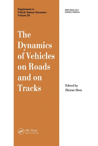 Паперова книга «The Dynamics of Vehicles on Roads and on Tracks: Proceedings of the 13th IAVSD Symposium» - фото №1