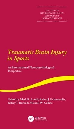 Паперова книга «Traumatic Brain Injury in Sports», авторів Джеффрі Барт, Марк Ловелл, Рубен Ечемендіа - фото №1