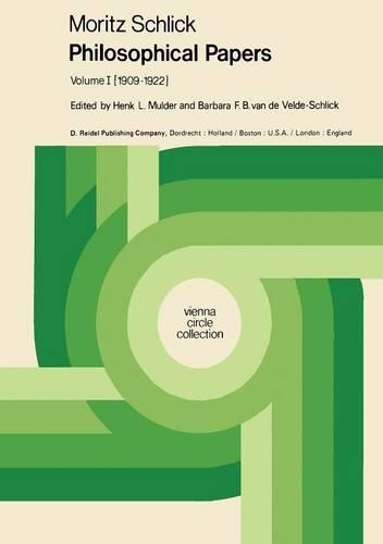 Паперова книга «Moritz Schlick Philosophical Papers: Volume 1: (1909–1922)», автор Моріц Шлік - фото №1