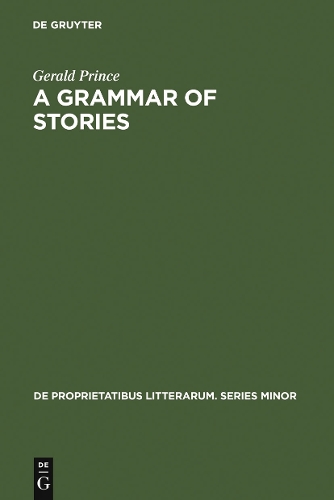 Бумажная книга «A Grammar of Stories: An Introduction», автор Джеральд Принс - фото №1