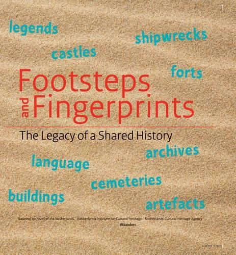 Бумажная книга «Footsteps and Fingerprints: the Legacy of a Shared History», автор Сис Ян Ван Голен - фото №1