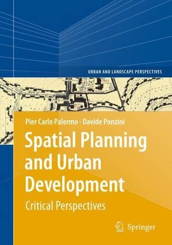 Паперова книга «Spatial Planning and Urban Development: Critical Perspectives», авторів Давіде Понціні, П'єр Карло Палермо - фото №1