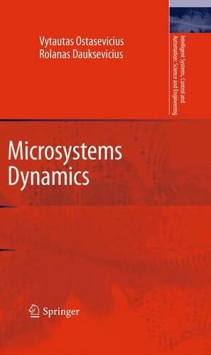Бумажная книга «Microsystems Dynamics», авторов Роланас Даукшевичюс, Витаутас Остасевичюс - фото №1
