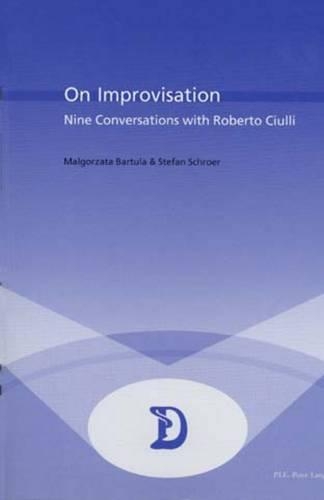 Бумажная книга «On Improvisation: Nine Conversations with Roberto Ciulli», авторов Малгожата Бартула, Штефан Шрер - фото №1