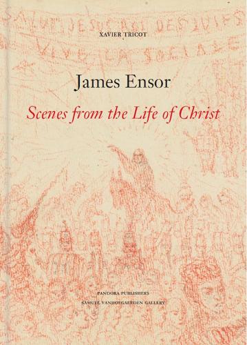Бумажная книга «James Ensor: Scenes from the Life of Christ», автор Ксавье Трико - фото №1