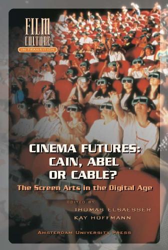 Бумажная книга «Cinema Futures: Cain, Abel or Cable?: The Screen Arts in the Digital Age», автор Кей Хоффман - фото №1