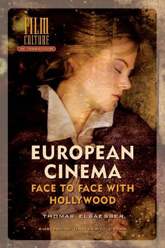 Бумажная книга «European Cinema: Face to Face with Hollywood», автор Томас Эльзассер - фото №1