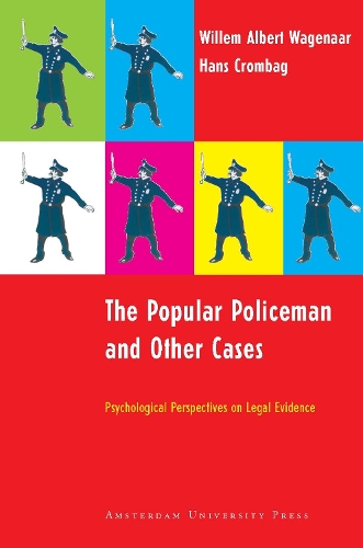 Бумажная книга «The Popular Policeman and Other Cases: Psychological Perspectives on Legal Evidence», авторов Х. Ф. М. Кромбаг, У. А. Вагенаар - фото №1