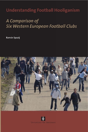 Paper book «Understanding Football Hooliganism: A comparison of Six Western European Football Clubs», author Ramón Spaaij - фото №1