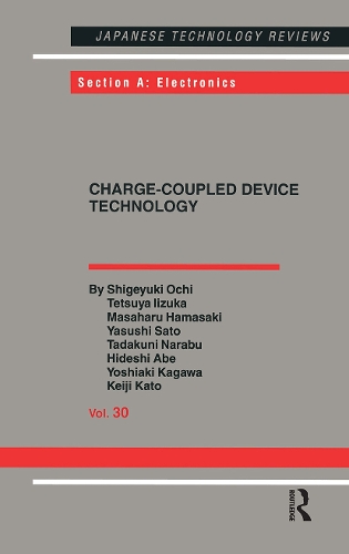Паперова книга «Charge-Coupled Device Technology», авторів Хідеші Абе, Кейдзі Като, Масахару Хамасакі, Шіґеюкі Очі, Тадакуні Нарабу, Тецуя Іїдзука, Ясусі Сато, Йошіакі Каґава - фото №1