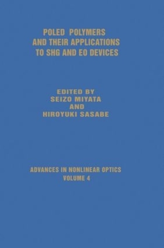 Бумажная книга «Poled Polymers and Their Applications to SHG and EO Devices», авторов Хироюки Сасабэ, Сейзо Мията - фото №1