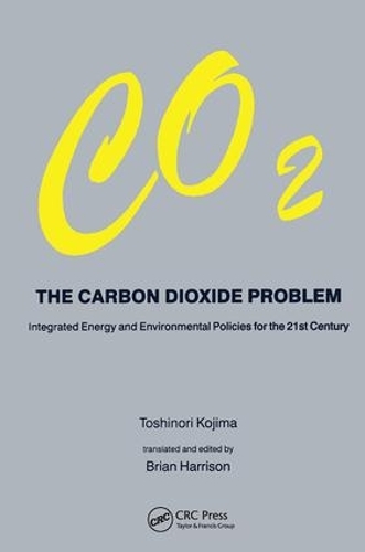 Паперова книга «Carbon Dioxide Problem: Integrated Energy and Environmental Policies for the 21st Century» - фото №1