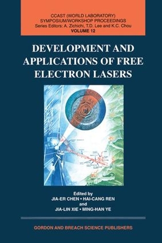 Паперова книга «Development and Applications of Free Electron Lasers», авторів Хай-Канг Рен, Цзя Чен, Мінг Хан Є, Сі Цзялінь - фото №1