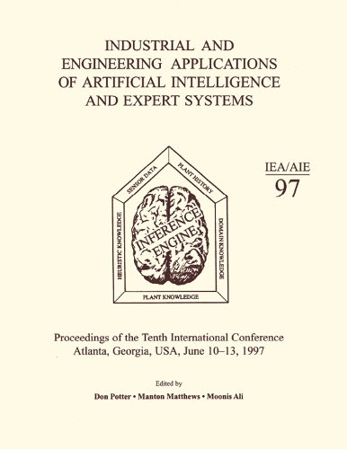 Бумажная книга «Industrial and Engineering Applications of Artificial Intelligence and Expert Systems: Proceedings of the Tenth International Conference» - фото №1
