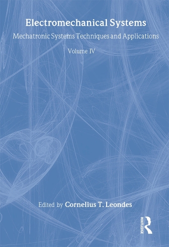 Паперова книга «Electromechanical Systems: Mechatronic Systems, Techniques and Applications Volume Four» - фото №1