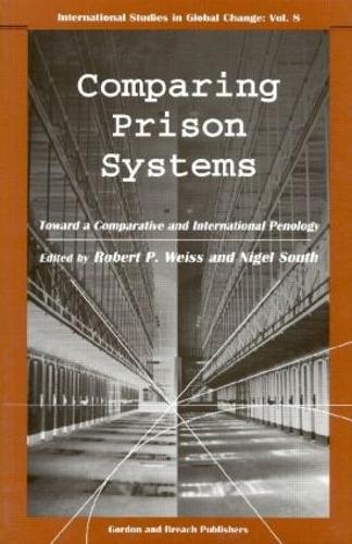 Бумажная книга «Comparing Prison Systems», авторов Найджел Саут, Роберт П. Вейс - фото №1