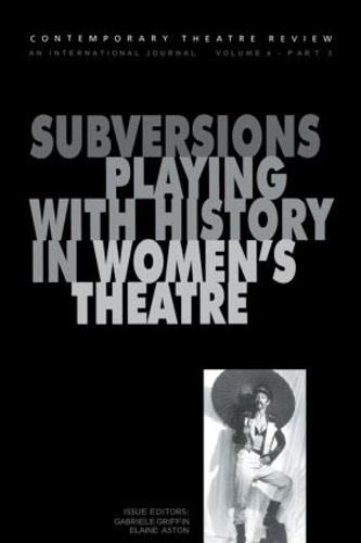 Бумажная книга «Subversions: Playing with History in Women's Theatre», авторов Эрика Блок, Джули Уилкинсон - фото №1
