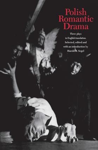 Бумажная книга «Polish Romantic Drama: Three Plays in English Translation» - фото №1