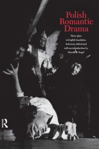 Паперова книга «Polish Romantic Drama: Three Plays in English Translation» - фото №1