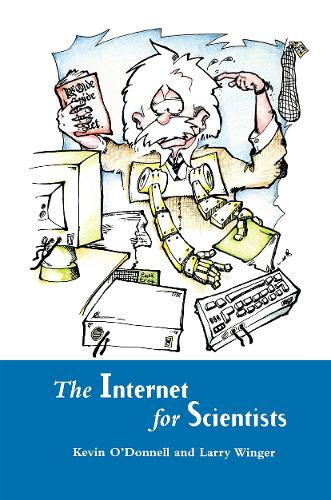 Бумажная книга «Internet for Scientists», авторов Кевин О'Доннелл, Ларри Уингер - фото №1