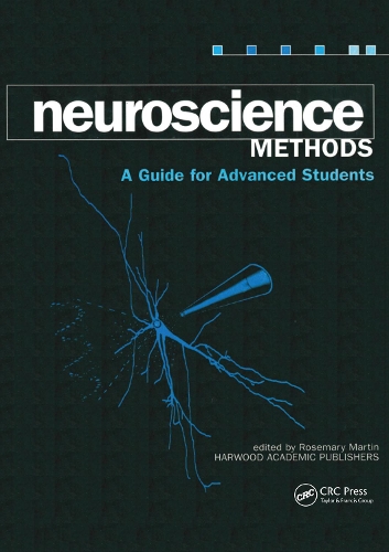 Паперова книга «Neuroscience Methods: A Guide for Advanced Students», автор Розмарі Мартін - фото №1